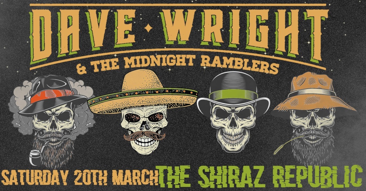 Dave Wright & The Midnight Ramblers at The Shiraz Republic