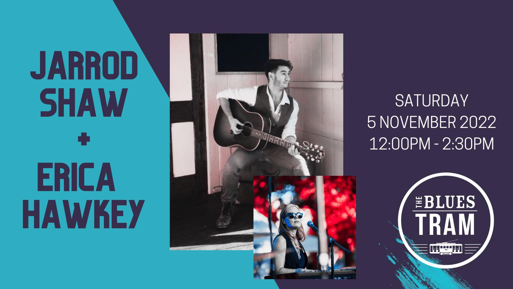 The Blues Tram w/Erica Hawkey + Jarrod Shaw