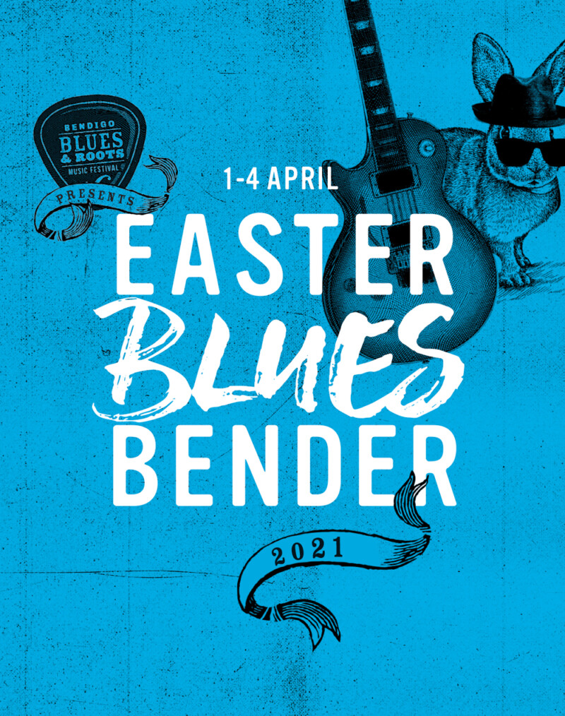 Easter Blues Bender Bendigo Blues & Roots Music Festival